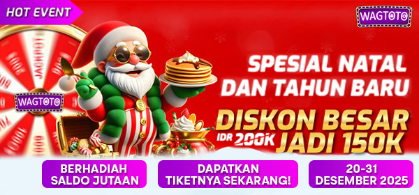 EVENT SPESIAL NATAL DAN TAHUN BARU WAGTOTO